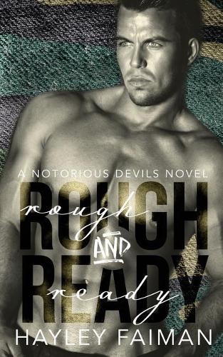 Rough & Ready: Volume 5 (Notorious Devils)