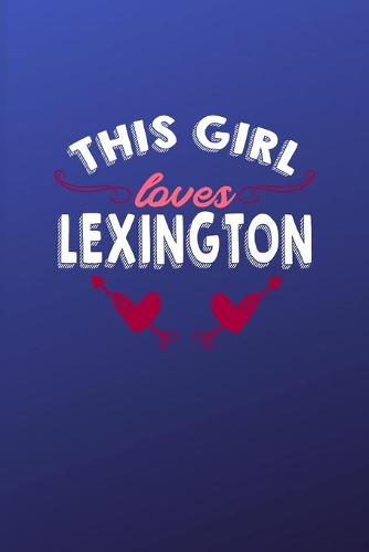 This girl loves Lexington