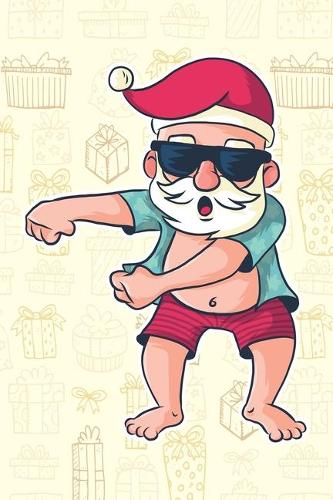 Funny dabbing Santa Santa Claus - Journal Journal Lined about A5 FORMAT - notepad for school and work. Christmas theme Christmas