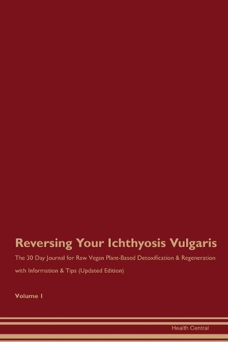 Reversing Your Ichthyosis Vulgaris