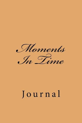 Moments In Time