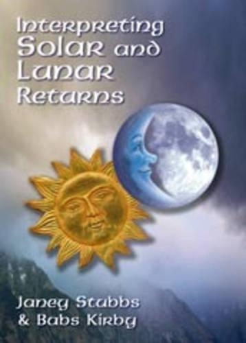 Interpreting Solar and Lunar Returns