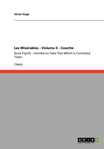 Les Misérables - Volume II - Cosette