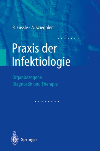Praxis der Infektiologie