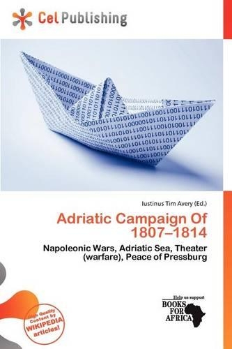 Adriatic Campaign of 1807-1814