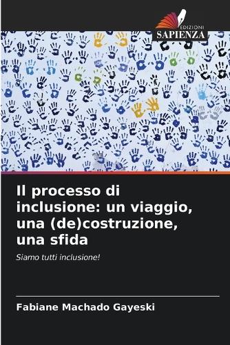 Il processo di inclusione: un viaggio, una (de)costruzione, una sfida