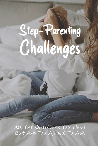 Step-Parenting Challenges