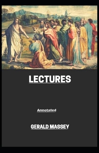 Gerald Massey's Lectures