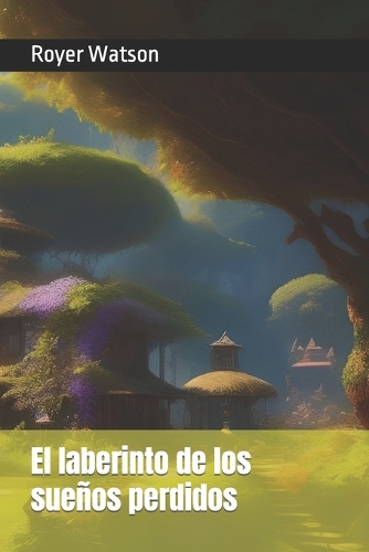 El laberinto de los sueños perdidos