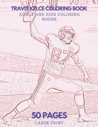 Travis Kelce Coloring Book