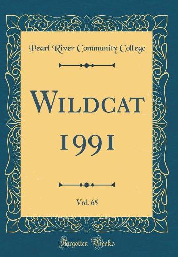 Wildcat 1991, Vol. 65 (Classic Reprint)