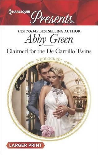 Claimed for the de Carrillo Twins: A Spicy Billionaire Boss Romance(85 Wedlocked!)