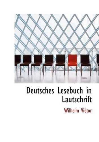 Deutsches Lesebuch in Lautschrift