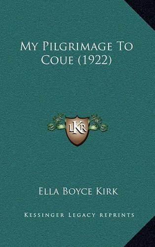 My Pilgrimage To Coue (1922): (English)