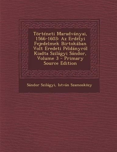 Torteneti Maradvanyai, 1566-1603