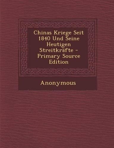 Chinas Kriege Seit 1840 Und Seine Heutigen Streitkrafte