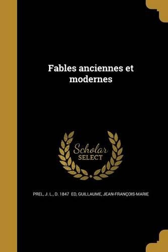 Fables anciennes et modernes