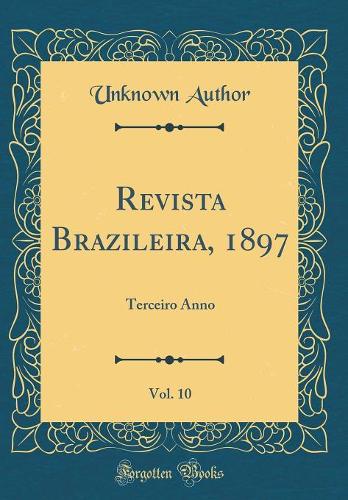 Revista Brazileira, 1897, Vol. 10