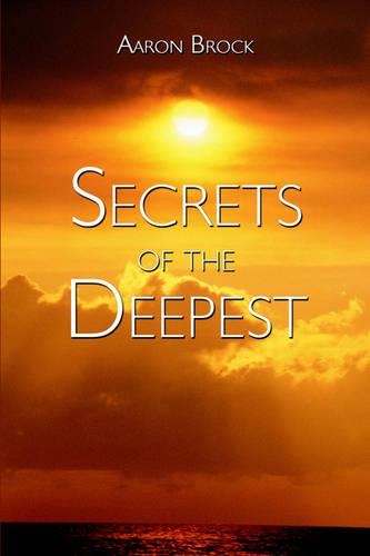 Secrets of the Deepest: (English)