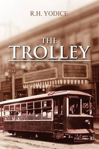 The Trolley: (English)