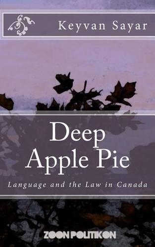 Deep Apple Pie: Language and the Law in Canada(English)