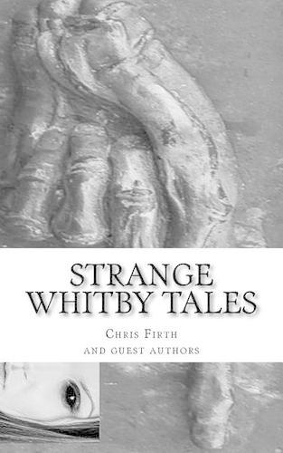 Strange Whitby Tales
