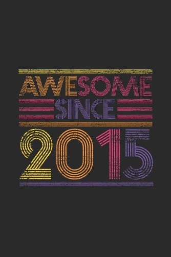 Awesome Since 2015