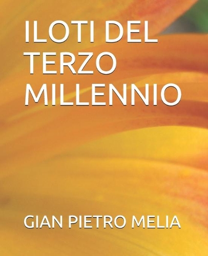Iloti del Terzo Millennio