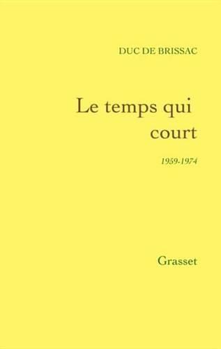 Le Temps Qui Court (1959-1974)