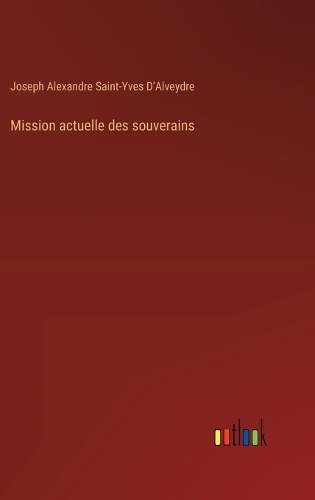 Mission actuelle des souverains
