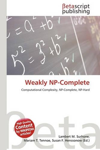 Weakly NP-Complete: (English)