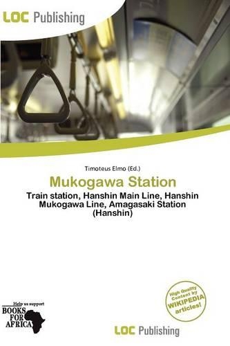 Mukogawa Station: (English)