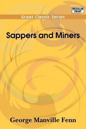 Sappers and Miners: (English)