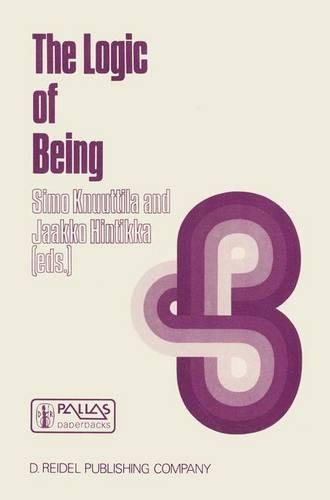 The Logic of Being: Historical Studies(v. 28 Synthese Historical Library)