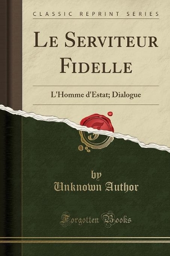 Le Serviteur Fidelle