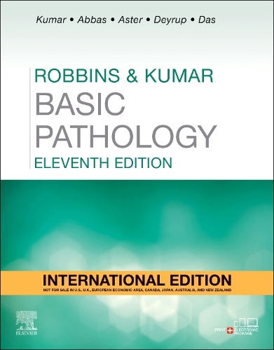 Robbins & Kumar Basic Pathology. International Edition: (Robbins Pathology)