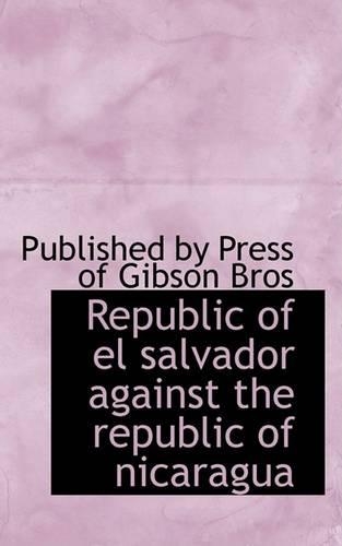 Republic of El Salvador Against the Republic of Nicaragua