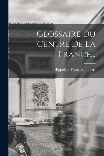 Glossaire Du Centre De La France...