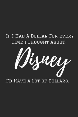 If i Had a Dollar