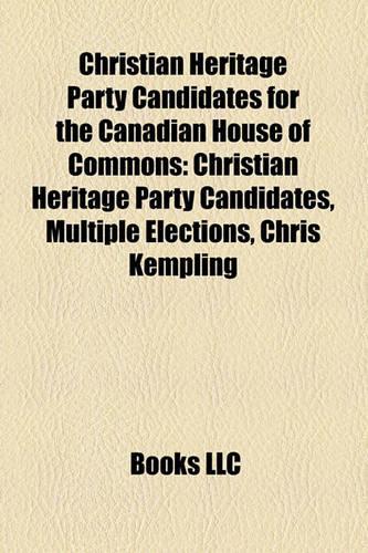 Christian Heritage Party Candidates for the Canadian House of Commons