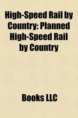 High-Speed Rail by Country