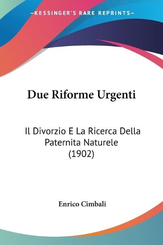 Due Riforme Urgenti