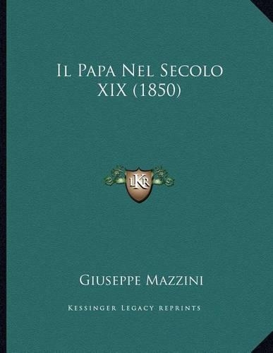 Il Papa Nel Secolo XIX (1850)