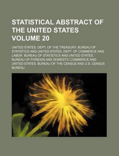 Statistical Abstract of the United States Volume 20