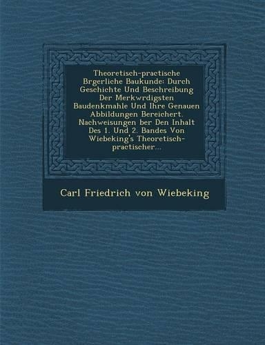 Theoretisch-Practische B Rgerliche Baukunde