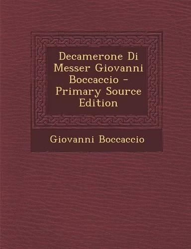 Decamerone Di Messer Giovanni Boccaccio: (Italian)