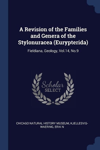 A Revision of the Families and Genera of the Stylonuracea (Eurypterida)