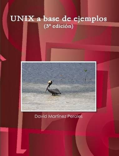 UNIX a Base De Ejemplos (3* Edicion)