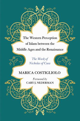 The Western Perception of Islam between the Middle Ages and the Renaissance