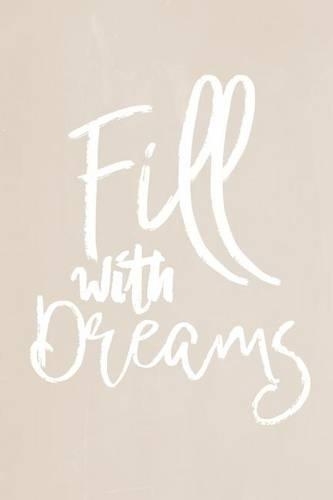 Pastel Chalkboard Journal - Fill With Dreams (Fawn)